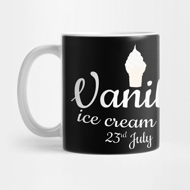 Vanilla ice cream day 23 July by Mako Design 